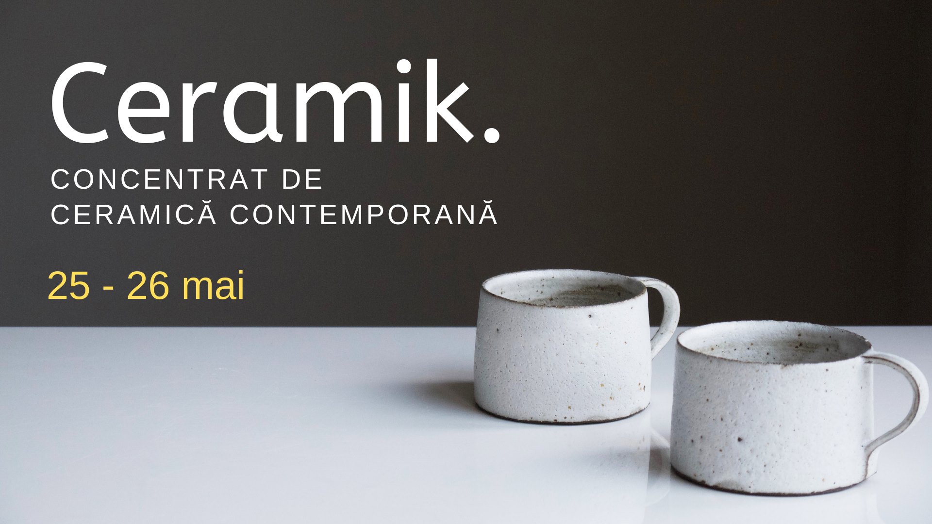 Ceramik. | Concentrat de ceramică contemporană