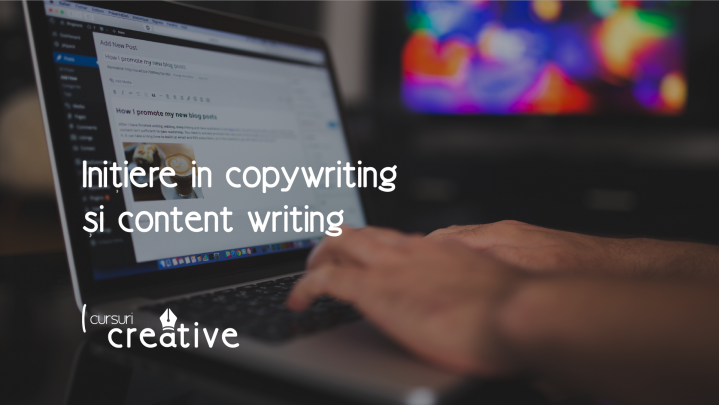 Initiere in copywriting si content writing