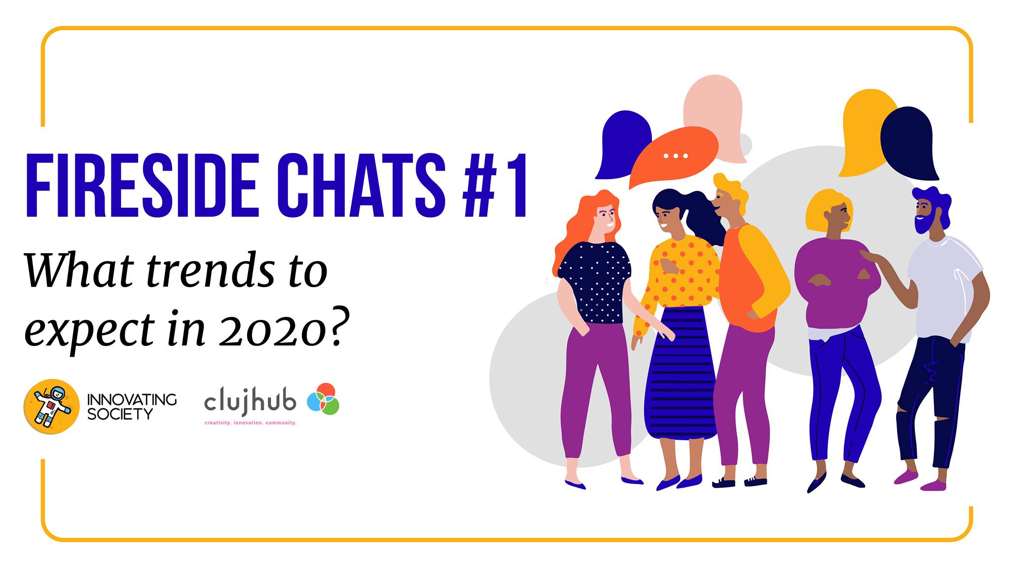 Fireside Chats #1 – What trends to expect in 2020?