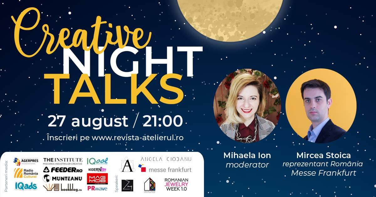Creative Night Talks cu Mircea Stoica