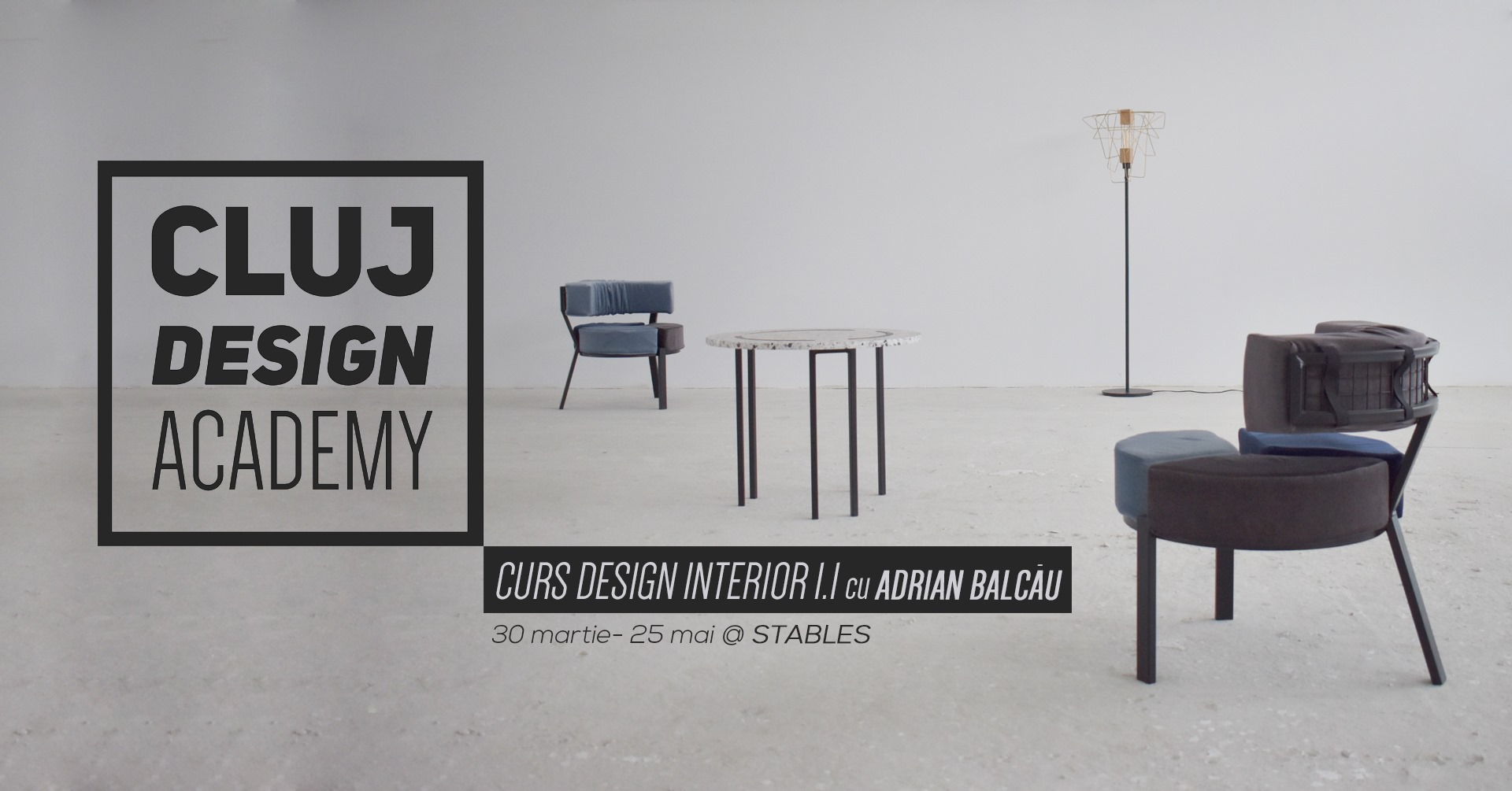 Cluj Design Academy – Curs de Design Interior cu Adrian Balcău