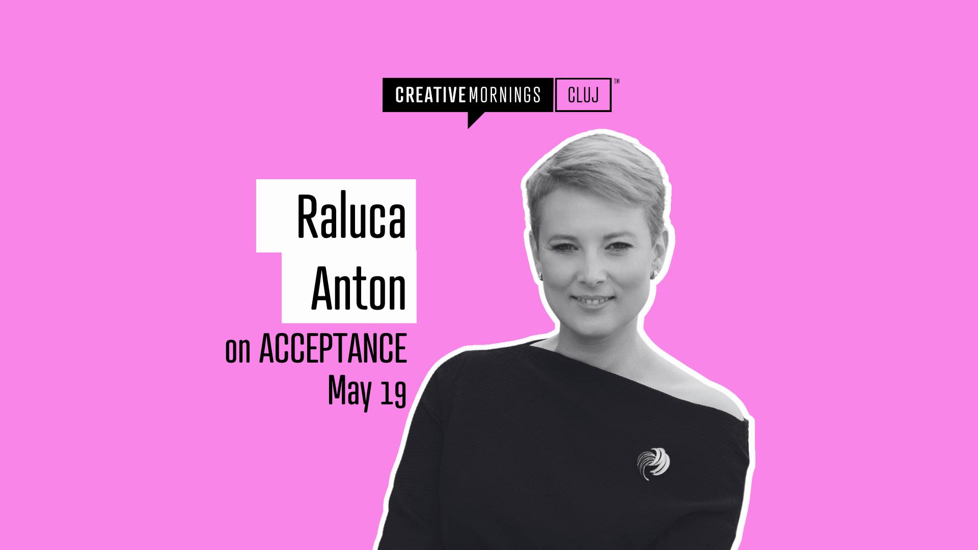 CreativeMornings Cluj on Acceptance with Raluca Anton